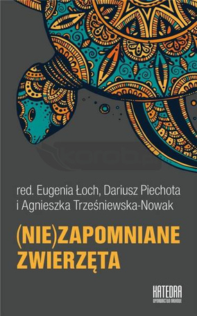(Nie)zapomniane zwierzęta