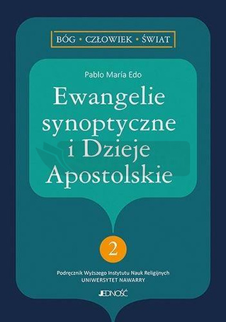 Ewangelie synoptyczne i Dzieje Apostolskie