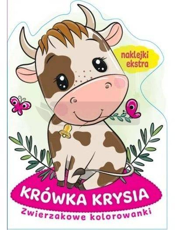 Zwierzakowe kolorowanki. Krówka Krysia