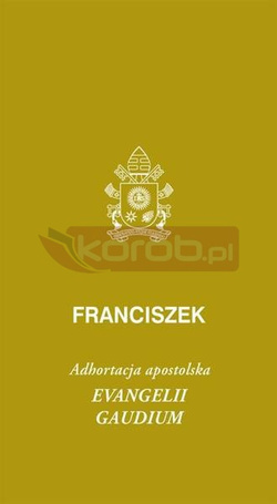 Evangeli gaudium. Adhortacja apostolska