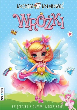 Kocham kolorować Wróżki