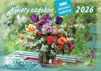 Kalendarz 2026 rodzinny Kwiaty ozdobne