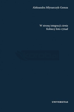 W stronę integracji cienia. Kobiecy foto-rytuał