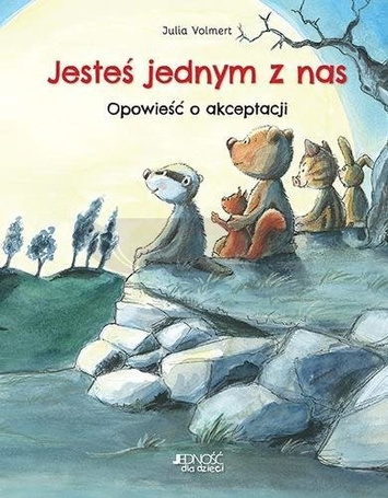 Jesteś jednym z nas. Opowieść o akceptacji