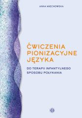 Ćwiczenia pionizacyjne języka do terapii...