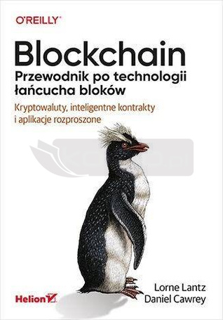 Blockchain. Przewodnik po technologii łańcucha...