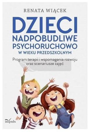 Dzieci nadpobudliwe psychoruchowo w wieku...
