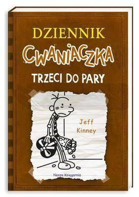 Dziennik cwaniaczka 7. Trzeci do pary