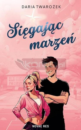Sięgając marzeń