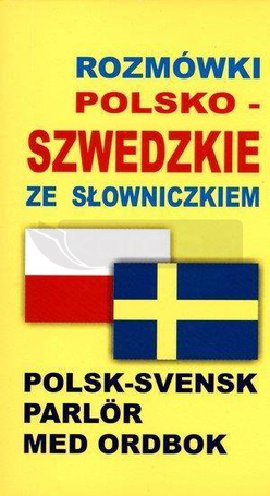 Rozmówki polsko-szwedzkie ze słowniczkiem