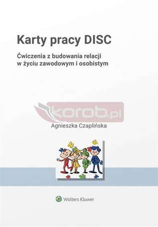 Karty pracy DISC. Ćwiczenia z budowania relacji...