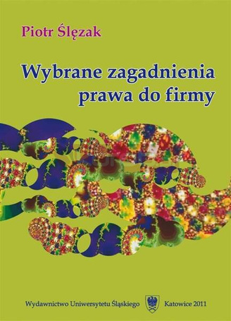 Wybrane zagadnienia prawa do firmy