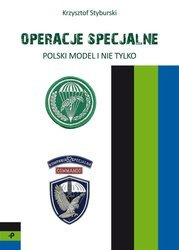 Operacje specjalne. Polski model i nie tylko
