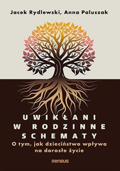 Uwikłani w rodzinne schematy