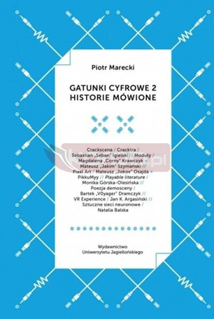 Gatunki cyfrowe 2. Historie mówione