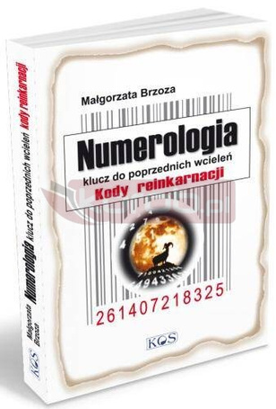 Numerologia klucz do poprzednich wcieleń