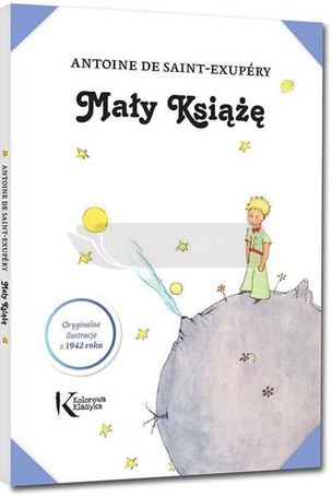 Mały Książę (z ilustracjami Autora) BR GREG