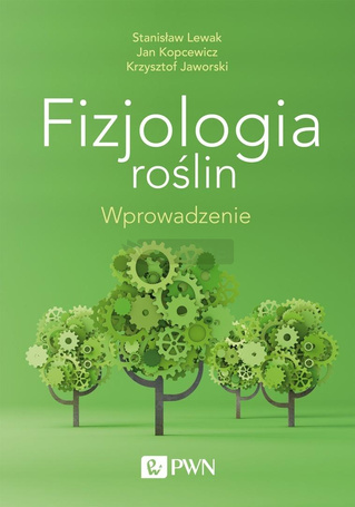 Fizjologia roślin. Wprowadzenie
