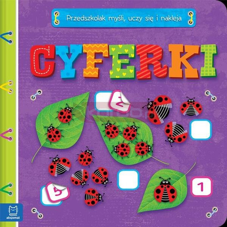 Cyferki. Przedszkolak myśli, uczy się i nakleja