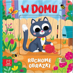 Ruchome obrazki. W domu