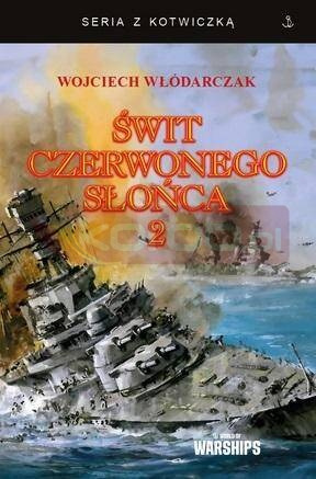 Świt Czerwonego Słońca T.2