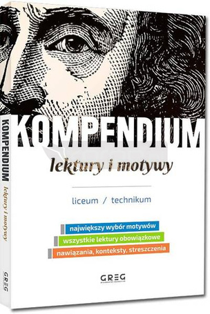 Kompendium - lektury i motywy - liceum/technikum