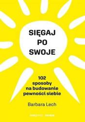 Sięgaj po swoje