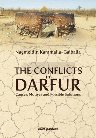 The Conflicts in Darfur Causes Motives..