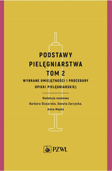 Podstawy pielęgniarstwa T.2