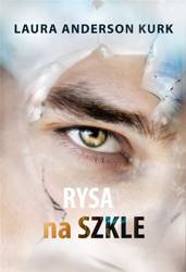 Rysa na szkle T.2