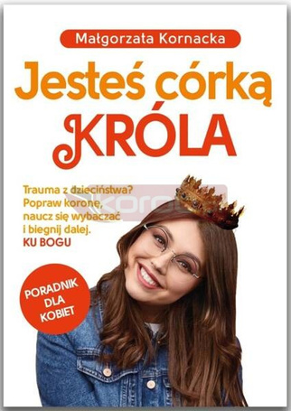 Jesteś córką Króla