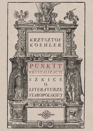 Punkty krystalizacji. Szkice o literaturze...