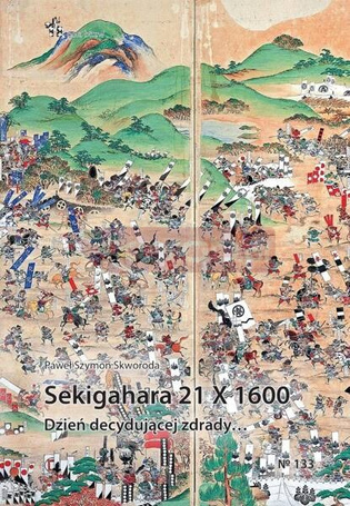 Sekigahara 21 X 1600. Dzień decydującej zdrady
