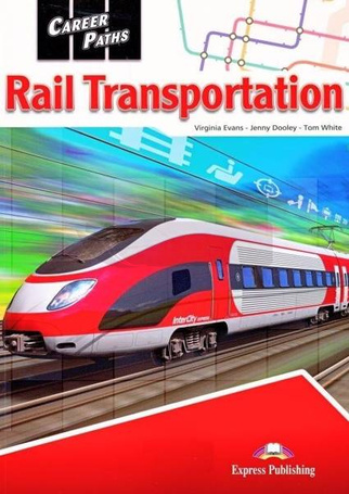 Career Paths: Rail Transportation SB + DigiBook
