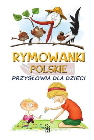 Rymowanki polskie. Przysłowia dla dzieci