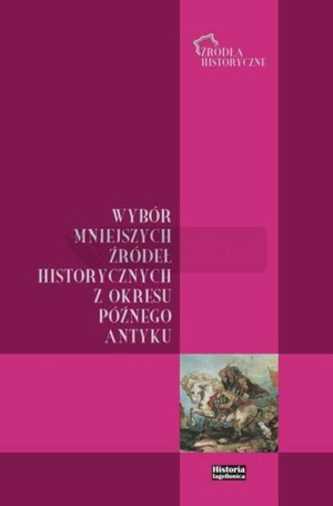 Wybór mniejszych źródeł historycznych z okresu...