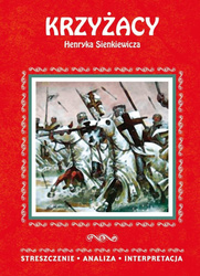 Streszczenie - Krzyżacy. Henryk Sienkiewicz