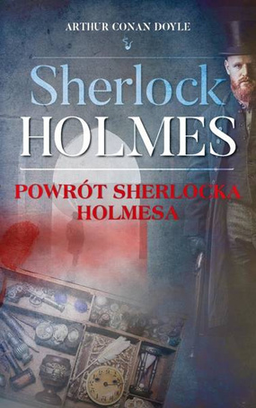 Sherlock Holmes. Powrót Sherlocka Holmesa