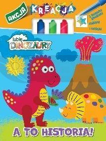 Moje Dinozaury. Akcja Kreacja. A to historia