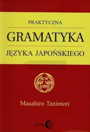 Praktyczna gramatyka języka japońskiego