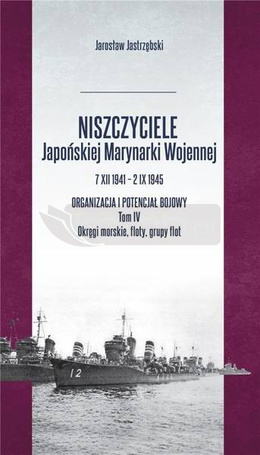 Niszczyciele Japońskiej Marynarki Wojennej T.4