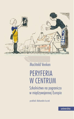 Peryferia w centrum. Szkolnictwo na pograniczu..