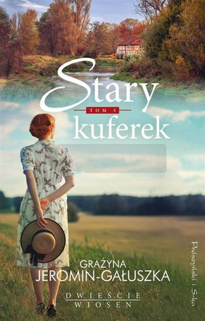 Dwieście Wiosen T.5 Stary kuferek