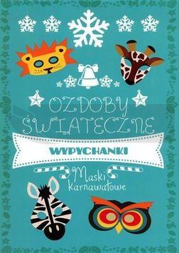 Ozdoby świąteczne. Maski karnawałowe