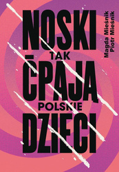 Noski. Tak ćpają polskie dzieci