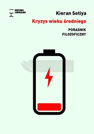 Kryzys wieku średniego. Poradnik filozoficzny
