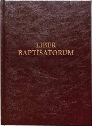 Liber Baptisatorum. Księga ochrzczonych