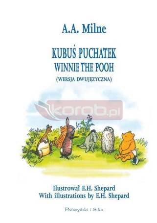 Kubuś Puchatek. Winnie the Pooh w.dwujęzyczna