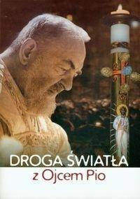 Droga światła z Ojcem Pio