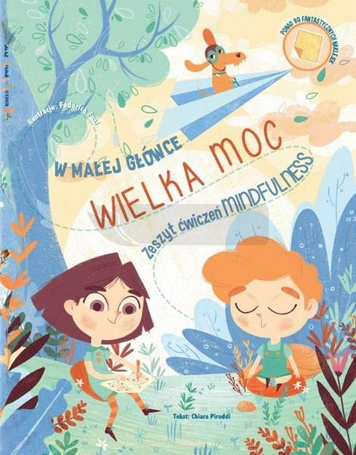 W małej główce wielka moc